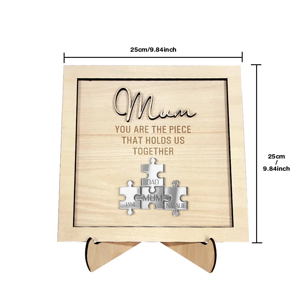 Personalised Puzzle Pieces Name Mum You Are the Piece that Holds Us Together