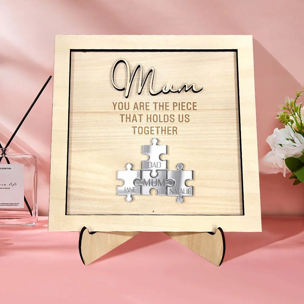 Personalised Puzzle Pieces Name Mum You Are the Piece that Holds Us Together